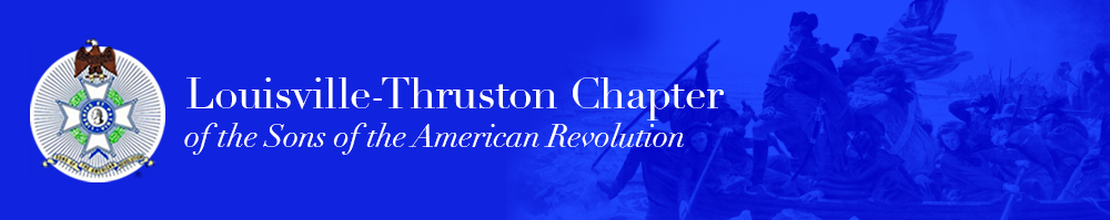Louisville Thruston Chapter Sons of the American Revolution 